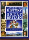 ILLUSTRATED HISTORY OF GREAT BRITAIN