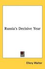 Russia's Decisive Year
