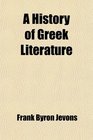 A History of Greek Literature