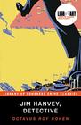 Jim Hanvey, Detective (Library of Congress Crime Classics)