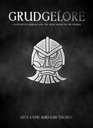 Grudgelore: The ultimate book of dwarfs (Warhammer)