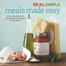 Meals Made Easy (Real Simple)