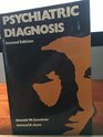 Psychiatric Diagnosis 2/E