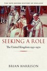 Seeking a Role The United Kingdom 19511970