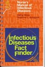 Nurse's Manual of Infectious Diseases Little Brown's Infectious Diseases Fact Finder