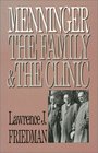 Menninger The Family and the Clinic