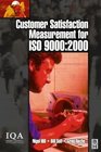 Customer Satisfaction Measurement for ISO 9000 2000