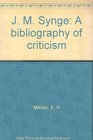 J M Synge A bibliography of criticism