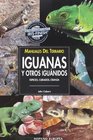 Manuales del terrario / Terrarium Manuals Iguanas Y Otros Iguanidos