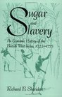 Sugar And Slavery An Economic History Of The British West Indies