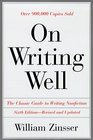 On Writing Well: The Classic Guide to Writing Nonfiction