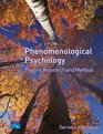 Phenomenological Psychology Theory Research and Method