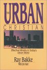 The Urban Christian Effective Ministry in Today's Urban World