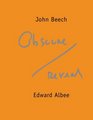 John Beech  Edward Albee ObscureReveal