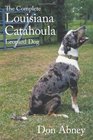 The Complete Louisiana Catahoula Leopard Dog