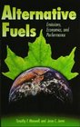 Alternative Fuels Emissions Economics and Performance