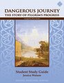 Dangerous Journey Student Guide