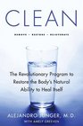 Clean The Revolutionary Program to Restore the Body's Natural Ability to Heal Itself