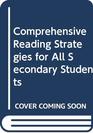 Comprehensive Reading Strategies for All Secondary Students