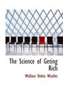 The Science of Geting Rich