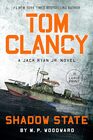 Tom Clancy Shadow State (A Jack Ryan Jr. Novel)