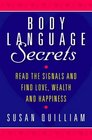 Body Language Secrets Read the Signals and Find Love Wealth and Happiness