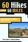 60 Hikes within 60 Miles San Antonio and Austin