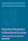 Statistical Mechanics of Disordered Systems A Mathematical Perspective