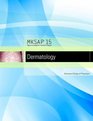 MKSAP 15 Medical Knowledge Selfassessment Program Dermatology
