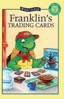 Franklin's Trading Cards
