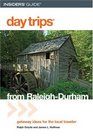 Day Trips from Raleigh-Durham: Getaway Ideas for the Local Traveler