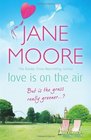 Love Is on the Air Jane Moore
