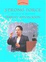 Strong Force The Story of Physicist Shirley Ann Jackson