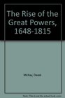 The Rise of the Great Powers 16481815