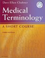 Medical Terminology: A Short Course