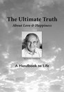 The Ultimate Truth  A Handbook to Life