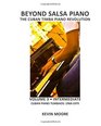 Beyond Salsa Piano The Cuban Timba Piano Revolution Volume 3  Cuban Piano Tumbaos 19601979