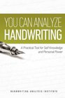 You Can Analyze Handwriting  A Practical Tool for SelfKnowledge and Personal Power