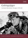 Gebirgsjager German Mountain Trooper 19391945