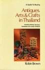 A Guide to Buying Antiques Arts  Crafts in Thailand
