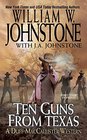 Ten Guns From Texas (Duff MacCallister, Bk 6)