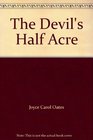 The Devil's Half Acre