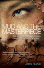 Mud and the Masterpiece: Seeing Yourself and Others through the Eyes of Jesus