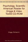 Psychology Scientific American Reader for Griggs  Video Toolkit CDROM