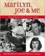 Marilyn Joe  Me June DiMaggio Tells It Like It Was