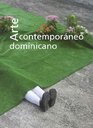 Arte Contemporaneo Dominicano/contemporary Dominican Art
