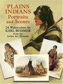 Plains Indians Portraits and Scenes 24 Watercolors from the Joslyn Art Museum