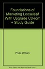 Foundations Of Marketing Looseleaf With Upgrade Cdrom And Study Guide