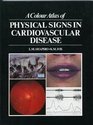 Color Atlas of Physical Signs of Cadiovascular Disease