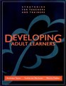 Developing Adult Learners Strategies for Teachers and Trainers
